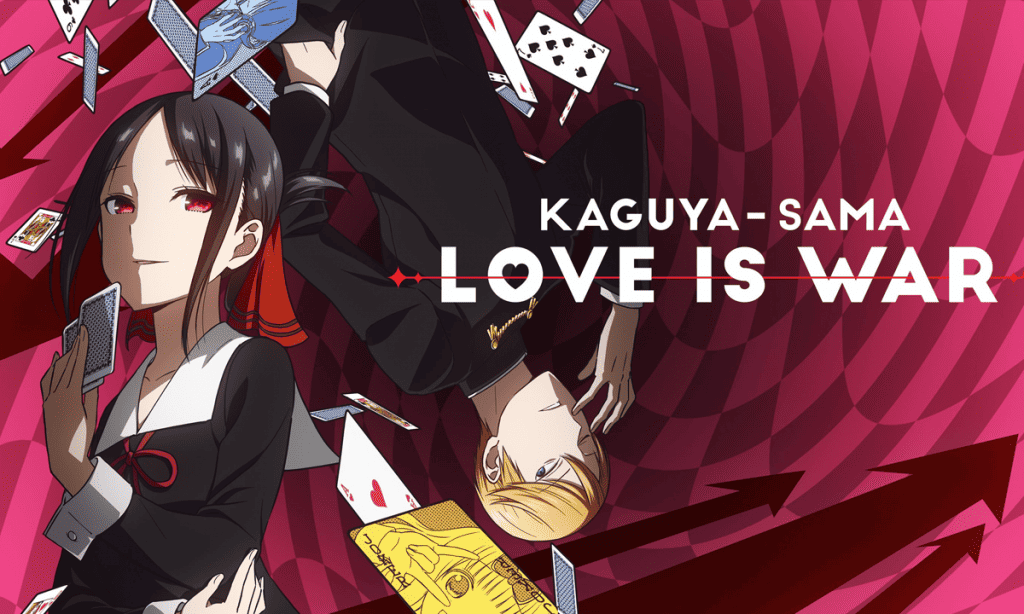 Kaguya-Sama: Love is War